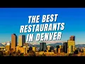 The NEW Best Restaurants in Denver Denver Food Tour 2023 Places to Eat in Denver Colorado