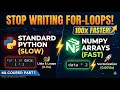 Stop Writing For-Loops NumPy The Power of Vectorization Full ML Course Part 1