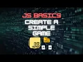 JavaScript Basics for Beginners Create A Simple Math Game JavaScript Tutorial