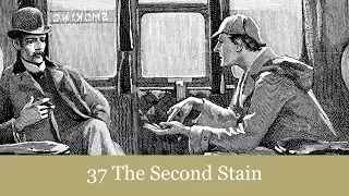 37 The Second Stain from The Return of Sherlock Holmes (1905) Audiobook