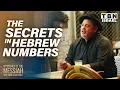 Rabbi Jason Sobel What Hebrew Numbers Reveal About the Messiah TBN Israel