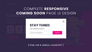 Complete Responsive Coming Soon Website Design using Html CSS Vanilla Javascript Coming Soon