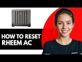 How To Reset Rheem AC Rheem AC Reset Button 2026