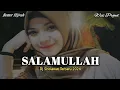 Download Lagu DJ SHOLAWAT TERBARU 2024 || Salamullah Anta Qomaruna - Official Video Lyrics