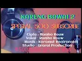 Download Lagu Kareng Bawai 2 - Rambo Rouw | Lagu Daerah Serui Papua (Official Music Video)