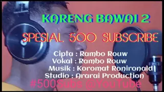 kareng bawai 2 rambo rouw lagu daerah serui papua official music video 