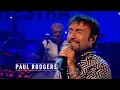 Lagu Paul Rodgers - All Right Now (Jools 11th Annual Hootenanny, December 31st, 2003)