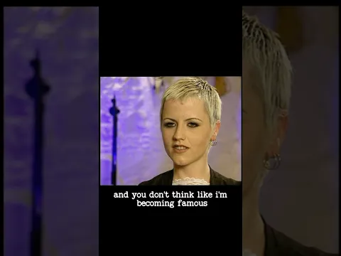 Dolores in a 1994 interview post 'Everybody Else…’ on selling records, fame and "getting a raise”