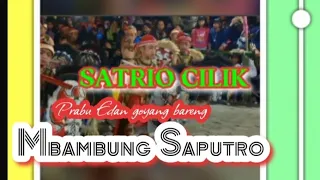 Download @Mbambung Saputro terbaru babak pertama SATRIO CILIK #senijaranan #kudalumping #prabuedan MP3