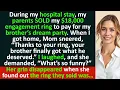 Download Lagu My parents SOLD my engagement ring to pay for my brother’s dream party while I was in hospital…