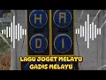 Download Lagu LAGU JOGET MELAYU GADIS MELAYU MENAWAN🎶🎶
