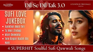 dil se dil tak 3 0 sufi love jukebox soulful and heart touching qawwalis