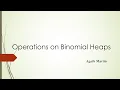 Operations on Binomial Heaps