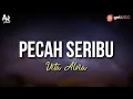 Download Lagu Pecah Seribu - Vita Alvia (LIRIK)