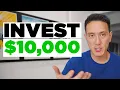 The 5 BEST Ways To Invest 10 000 In 2025