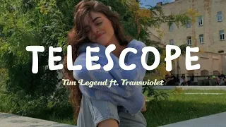 telescope tim legend ft transviolet lyrics sped up 