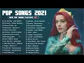 Download Lagu TOP 30 HITS ENGLISH SONGS ON SPOTIFY | Top Songs 2021 | Popular Music 2021🍀