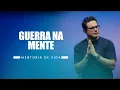 Download Lagu Guerra na Mente | Mentoria de Vida | Deive Leonardo