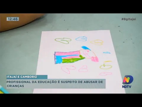Profissional da educação é suspeito de abusar de crianças em Itajaí e Camboriú
