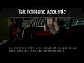 Download Lagu Tak Ikhlasno - Happy Asmara ( Acoustic Guitar Cover )