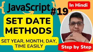 JavaScript Set Date Methods JavaScript Date Time JavaScript Tutorial Step by step in Hindi