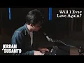 Download Lagu Jordan Susanto - Will I Ever Love Again? (Official Music Video)