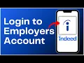 How to Login to Employers Account in Indeed App 2024
