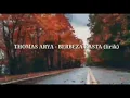 Download Lagu Didepan orang tuamu kau malukan diriku BY(THOMAS ARYA BERBEZA KASTA) lirik!