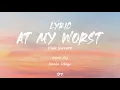 [LYRIC] At My Worst - Pink Sweat$ | Cover By Hanin Dhiya