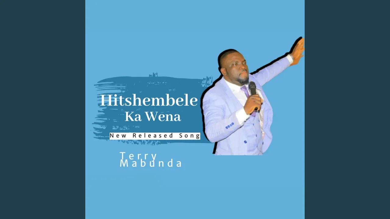 Hi Tshembele Ka Wena