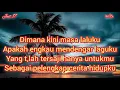 Download Lagu Lirik lagu - Masa lalu ( jd ke ingat sama dia yg sekarang sudah menjauh 😥 )  Official lyric