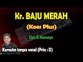 Download Lagu Baju merah karaoke Pop keroncong Koes Plus