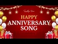 Lagu Happy Anniversary Song | Happy Anniversary Wish | Wedding Anniversary | Marriage Anniversary