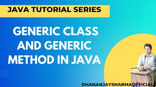 Generic Class and Generic Method in Java