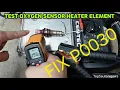 HOW TO FIX P0030 HO2S HEATER CONTROL CIRCUIT