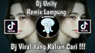 Download DJ UNITY REMIX LAMPUNG DINDA ACIL VIRAL TIK TOK TERBARU 2022 YANG KALIAN CARI ! MP3