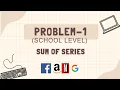 Sum of Series GeeksforGeeks Problem Solving Solution DSAwithAyush