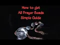 How to get All 40 Prayer Beads