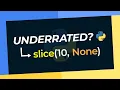 slice In Python Is Underrated