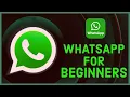 How to Use WhatsApp on Android Mobile 2024 WhatsApp Tutorial for Beginners