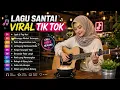 🎧 Lagu Santai Viral TikTok Terbaru 2026 🌿 Chill Vibes Indonesia | Playlist Healing & Easy Listening