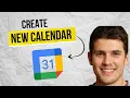 How to Create Custom Calendars in Google Calendar 2025 Organize Work Life Teams