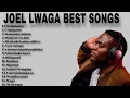 Download Lagu Joel Lwaga Mix Best Songs