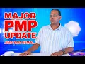 Major PMP Update and Sad News