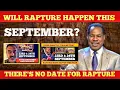 Download Lagu Will RAPTURE REALLY happen this SEPTEMBER? There's No Date for RAPTURE | Pastor Chris Oyakhilome 