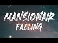 Mansionair - Falling (Lyrics)