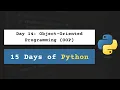 Day 14 Object-Oriented Programming 15 Days of Python with Daily Lessons Practice Project
