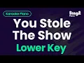 Lagu Sienna Spiro - You Stole The Show (Lower Key) Piano Karaoke