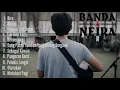 Download Lagu #Bandaneira Banda Neira - Album Terbaik (Lagu Tidur)