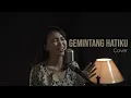 Lagu Lyodra \u0026 Tiara - Gemintang Hatiku (Cover by SILKIE Studio Project)